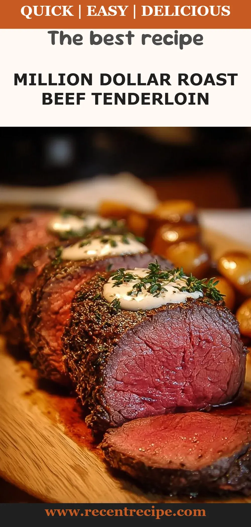 Million Dollar Roast Beef Tenderloin