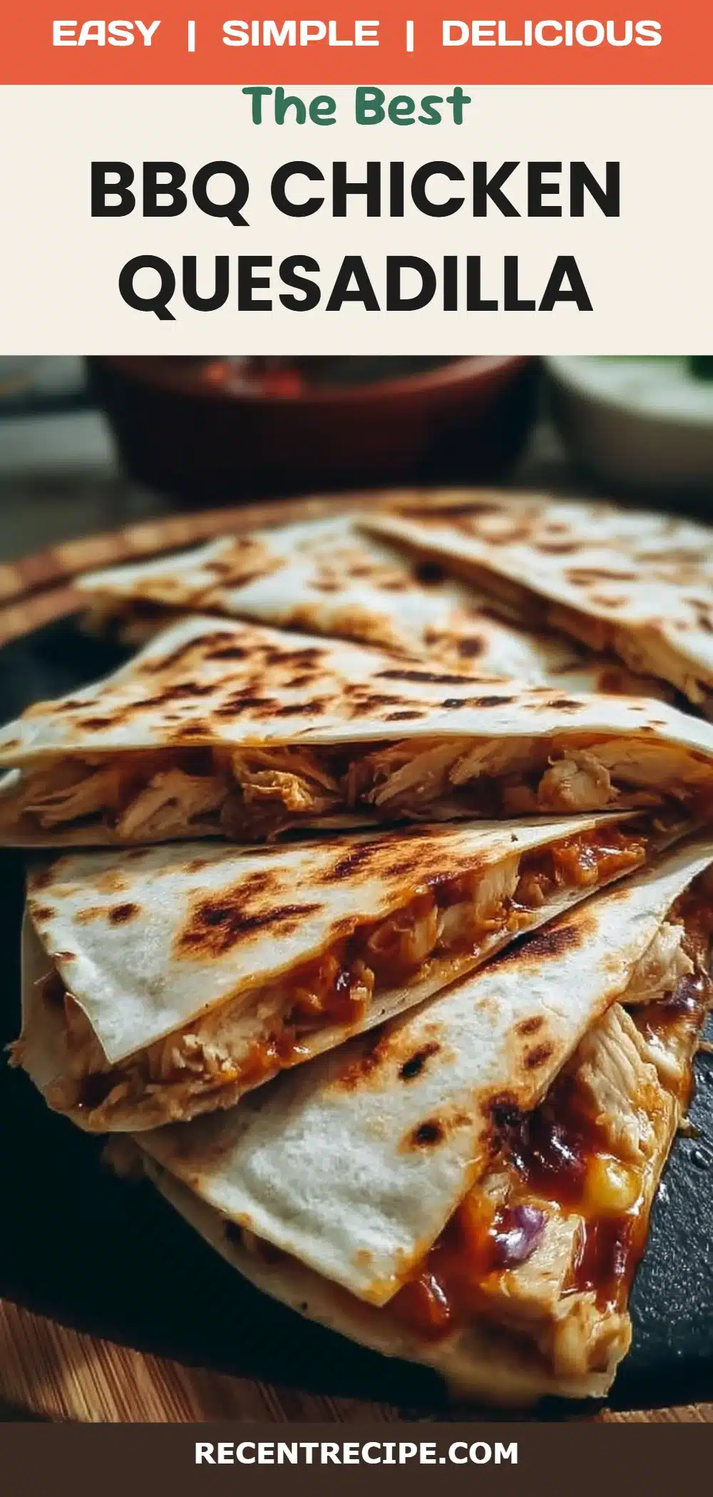 BBQ Chicken Quesadilla