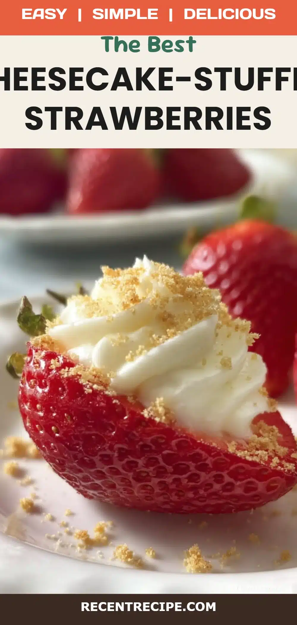 Cheesecake-Stuffed Strawberries