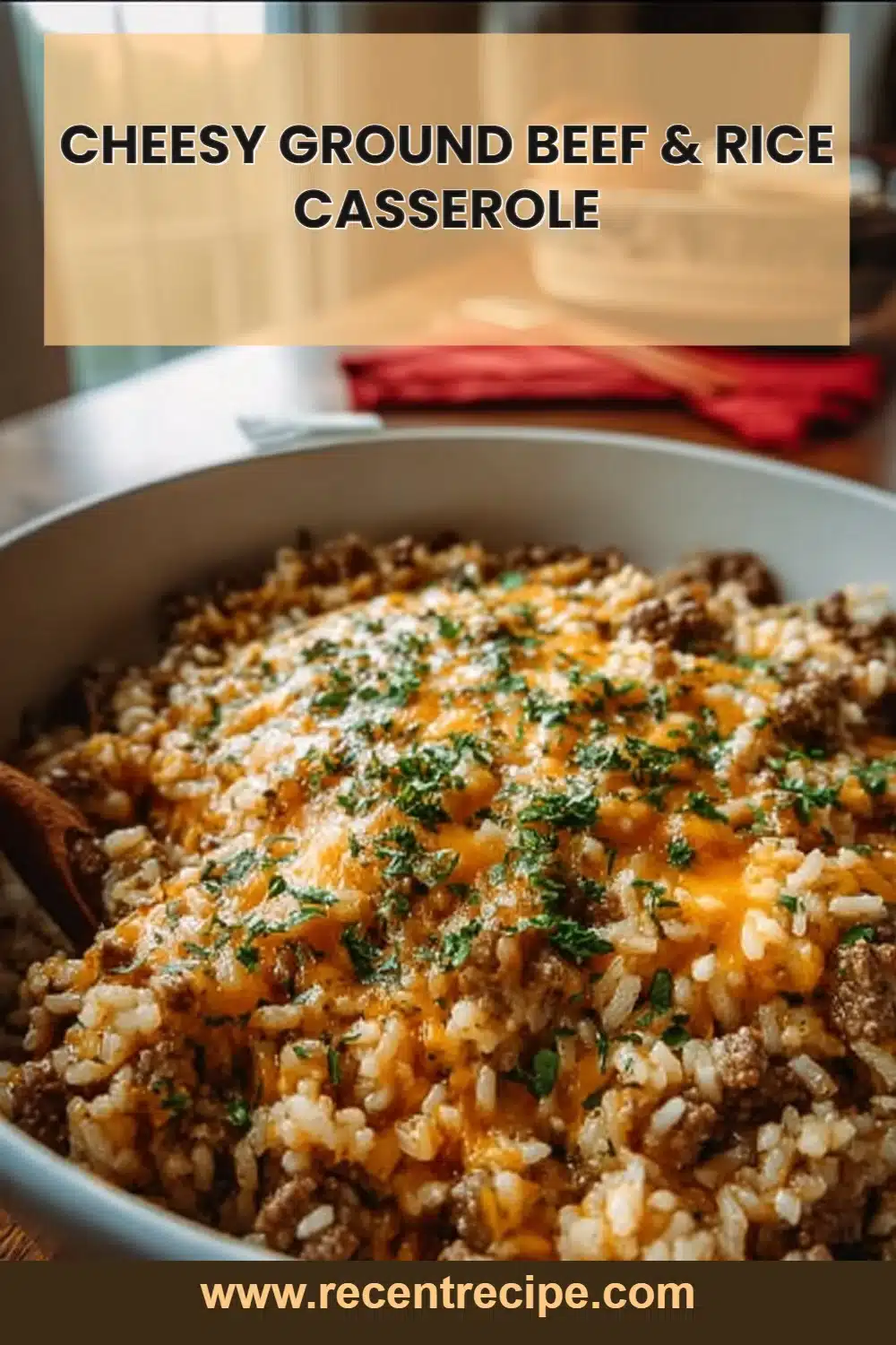 Cheesy Ground Beef & Rice Casserole