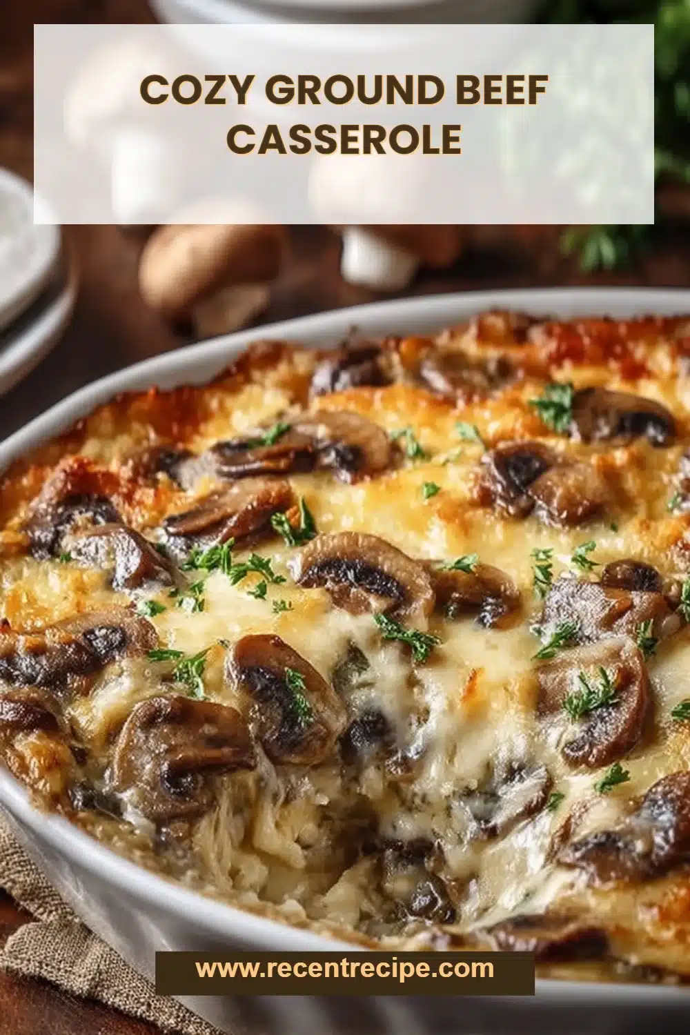 Cozy Ground Beef Casserole