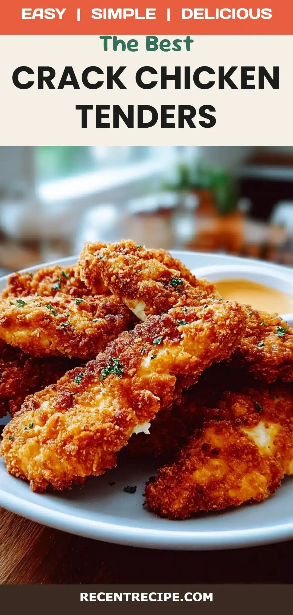 Crack Chicken Tenders