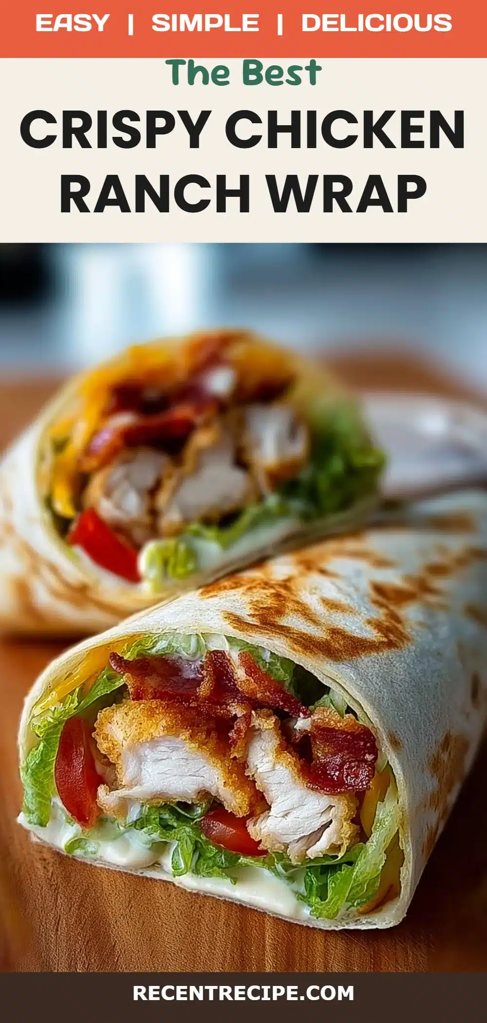 Crispy Chicken Ranch Wrap