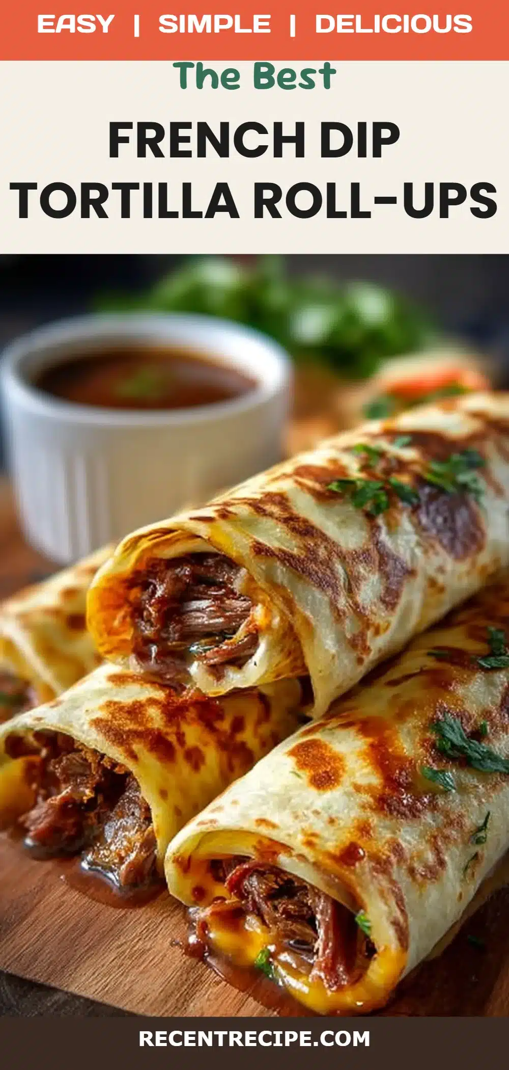 French Dip Tortilla Roll-Ups