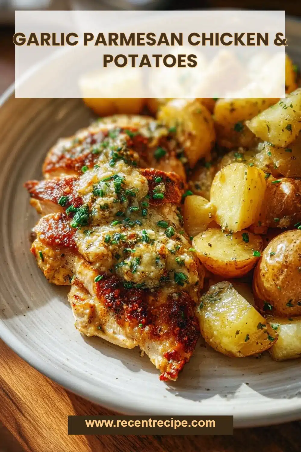 Garlic Parmesan Chicken & Potatoes