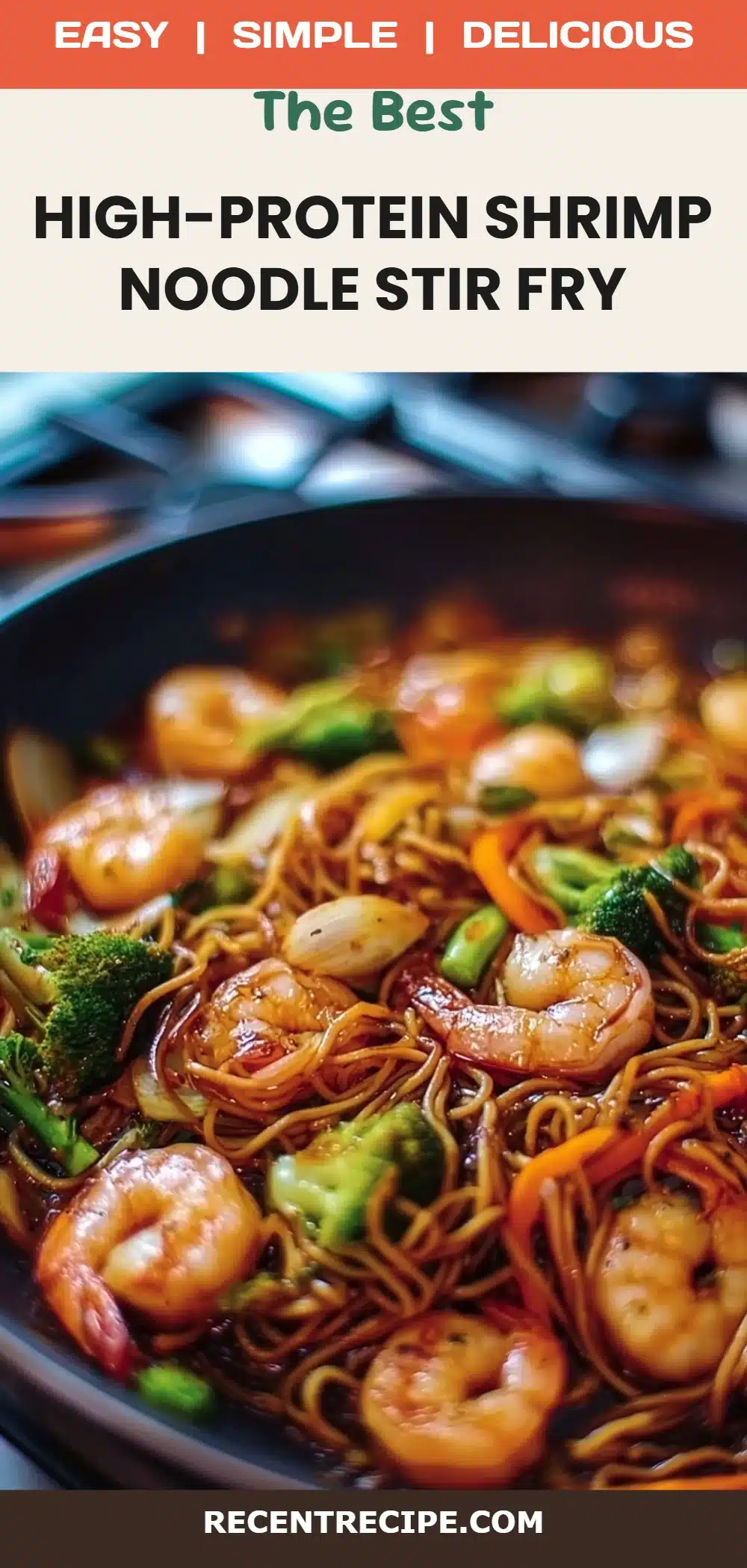 High-Protein Shrimp Noodle Stir Fry