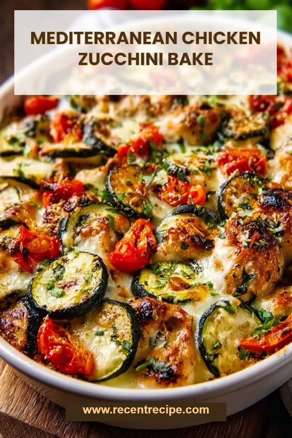 Mediterranean Chicken Zucchini Bake