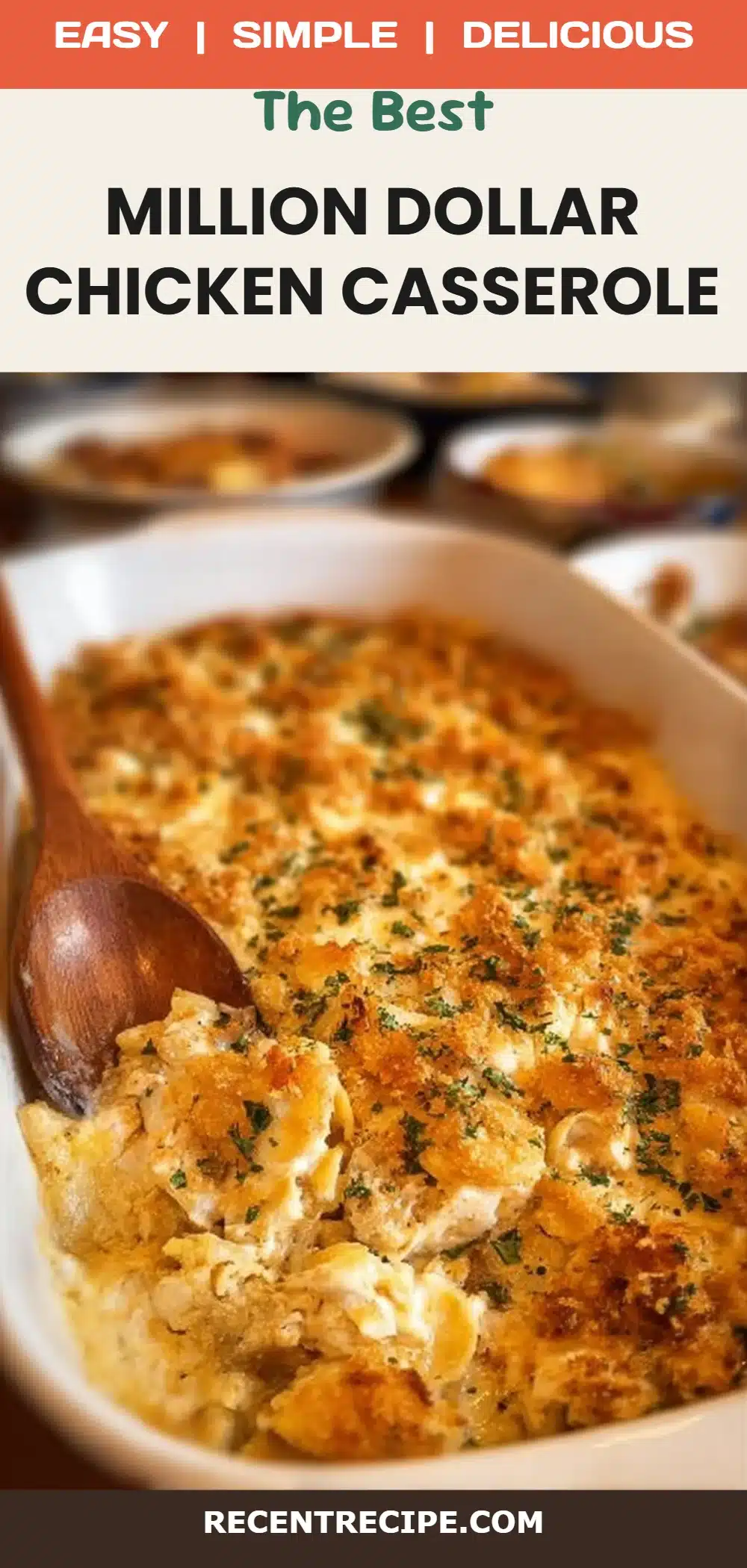 Million Dollar Chicken Casserole