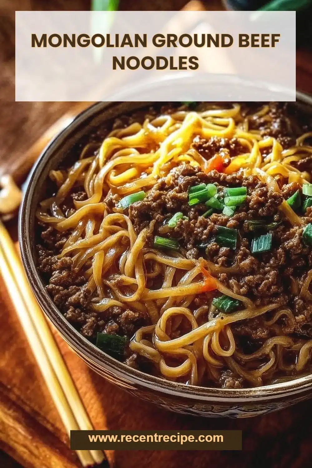 Mongolian Ground Beef Noodles