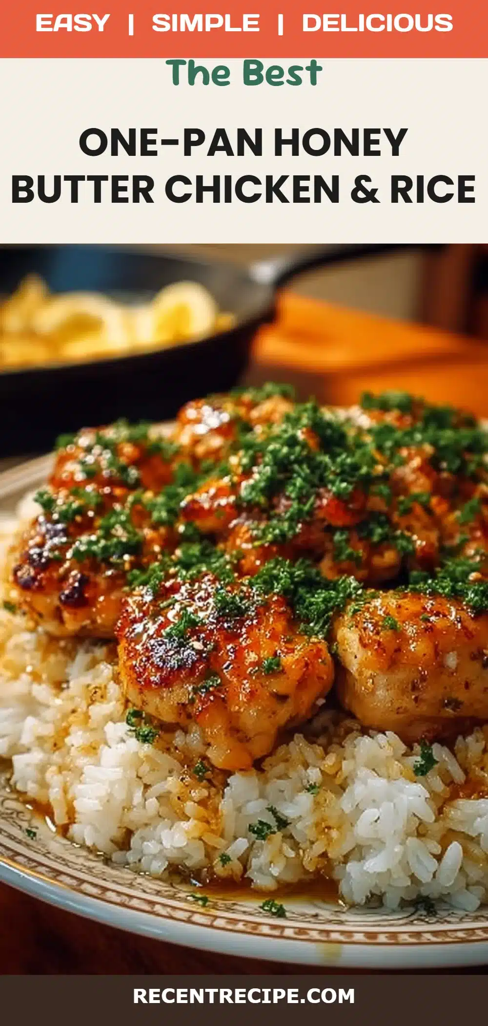 One-Pan Honey Butter Chicken & Rice