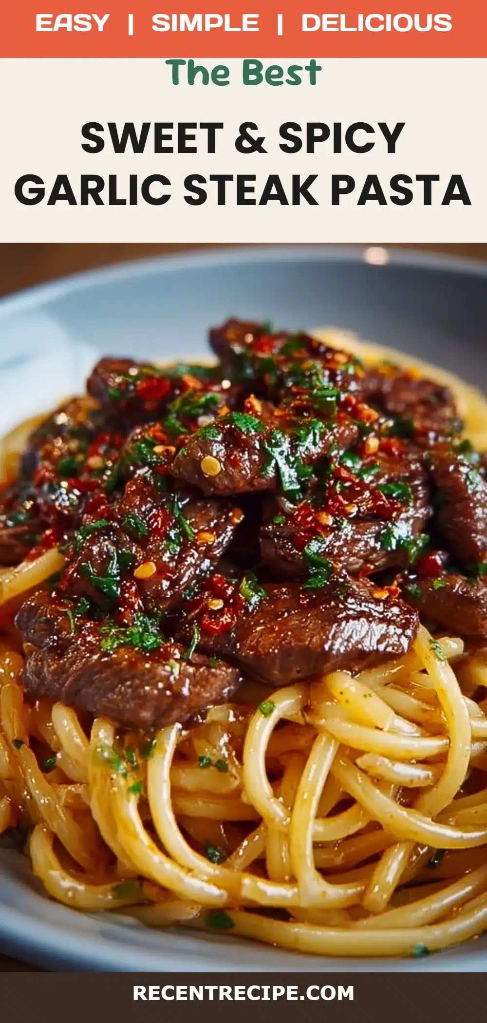 Sweet & Spicy Garlic Steak Pasta