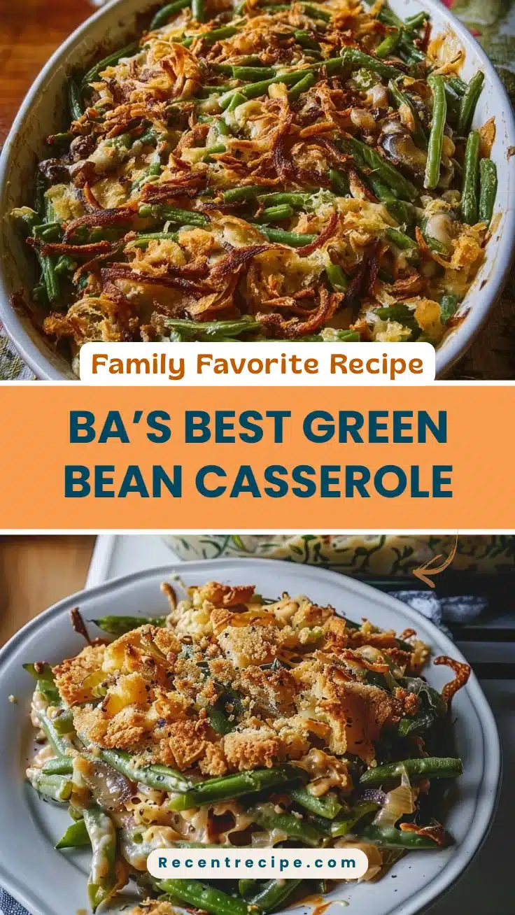 BA’s Best Green Bean Casserole