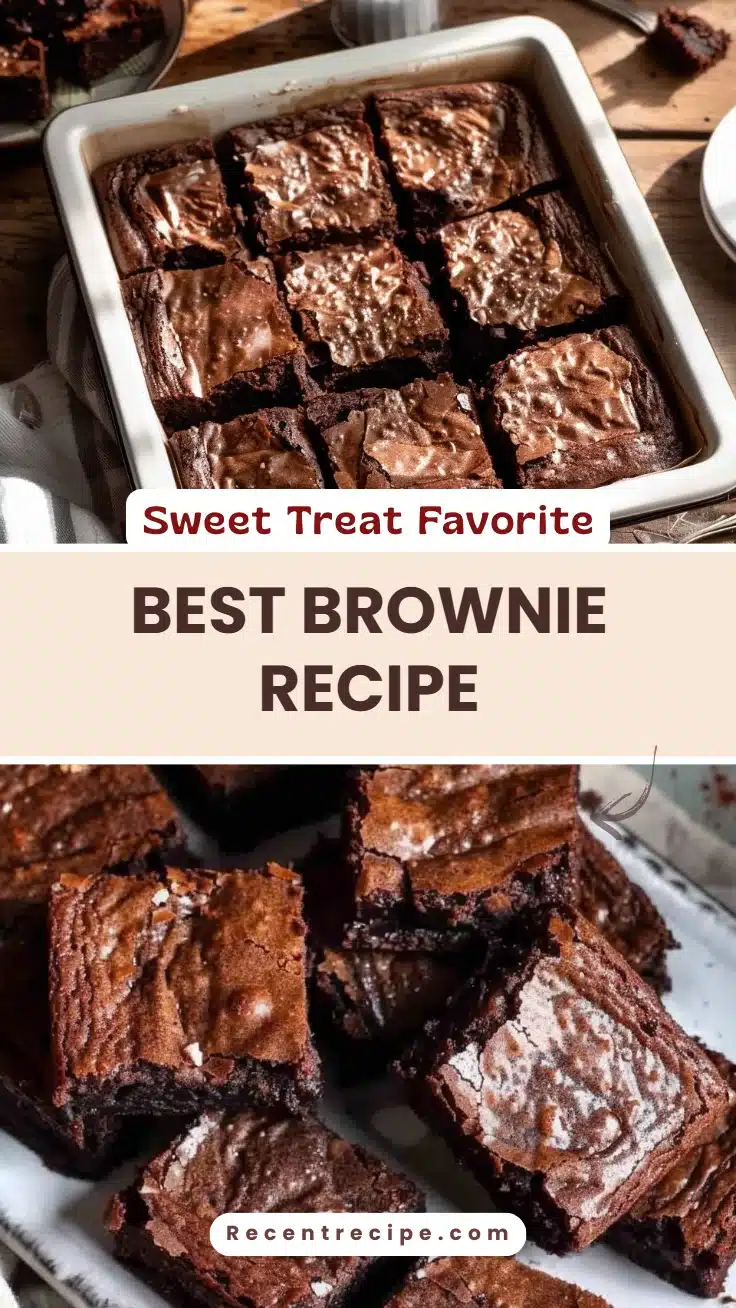 Best Brownie Recipe