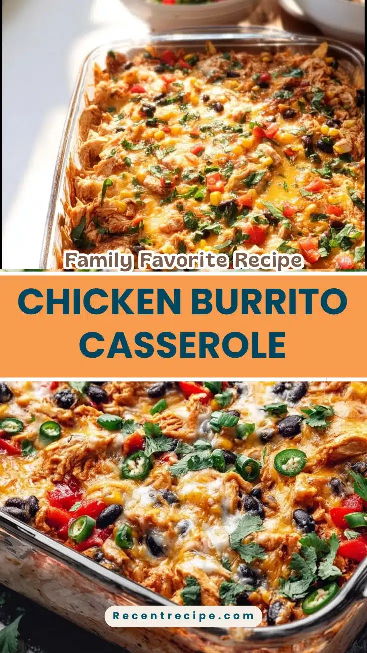 Chicken Burrito Casserole