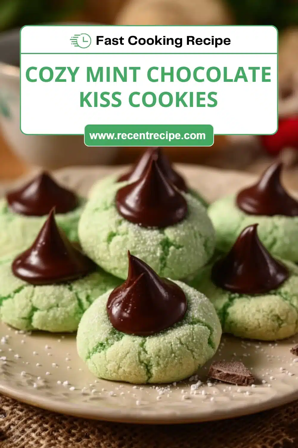 Cozy Mint Chocolate Kiss Cookies