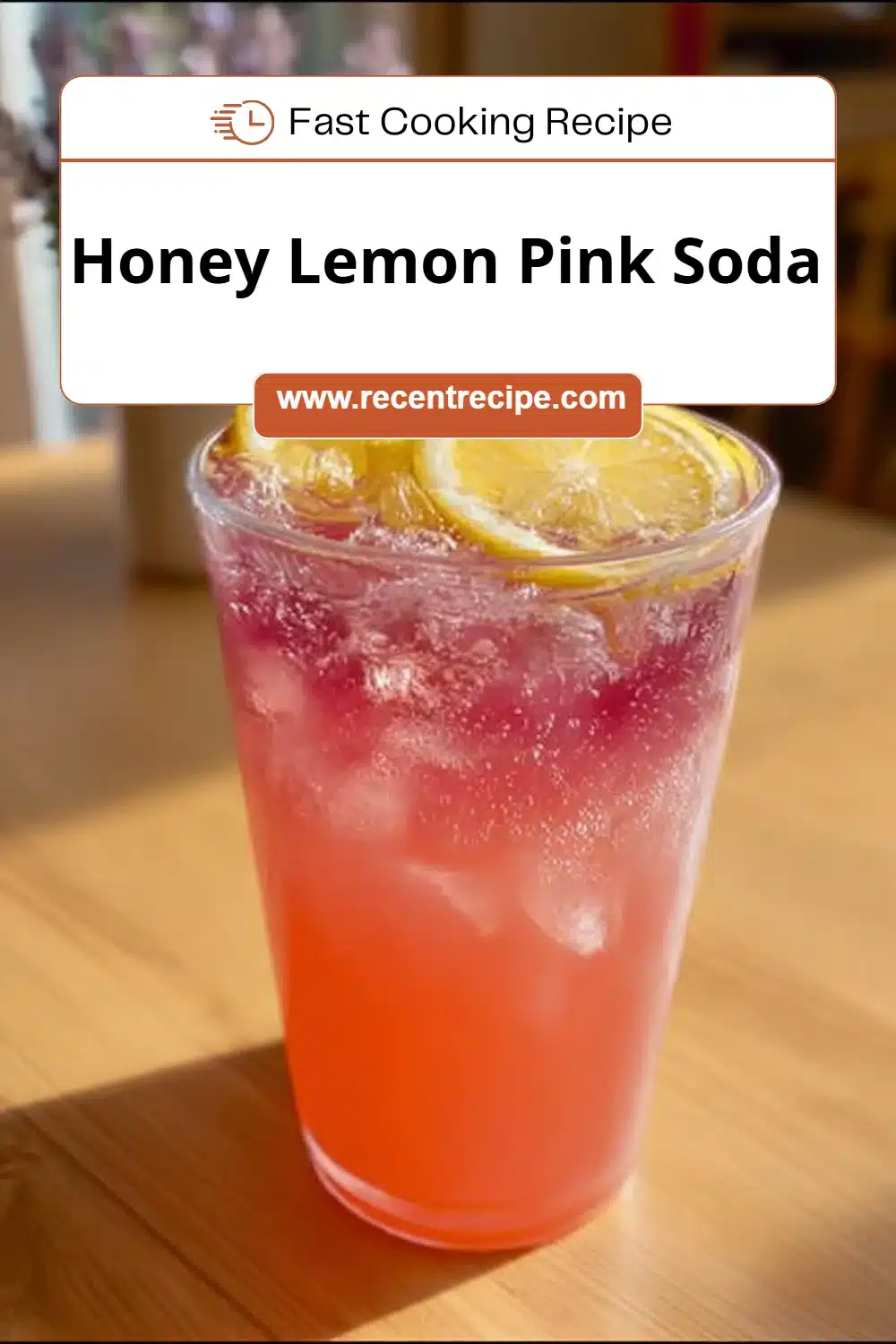 Honey Lemon Pink Soda