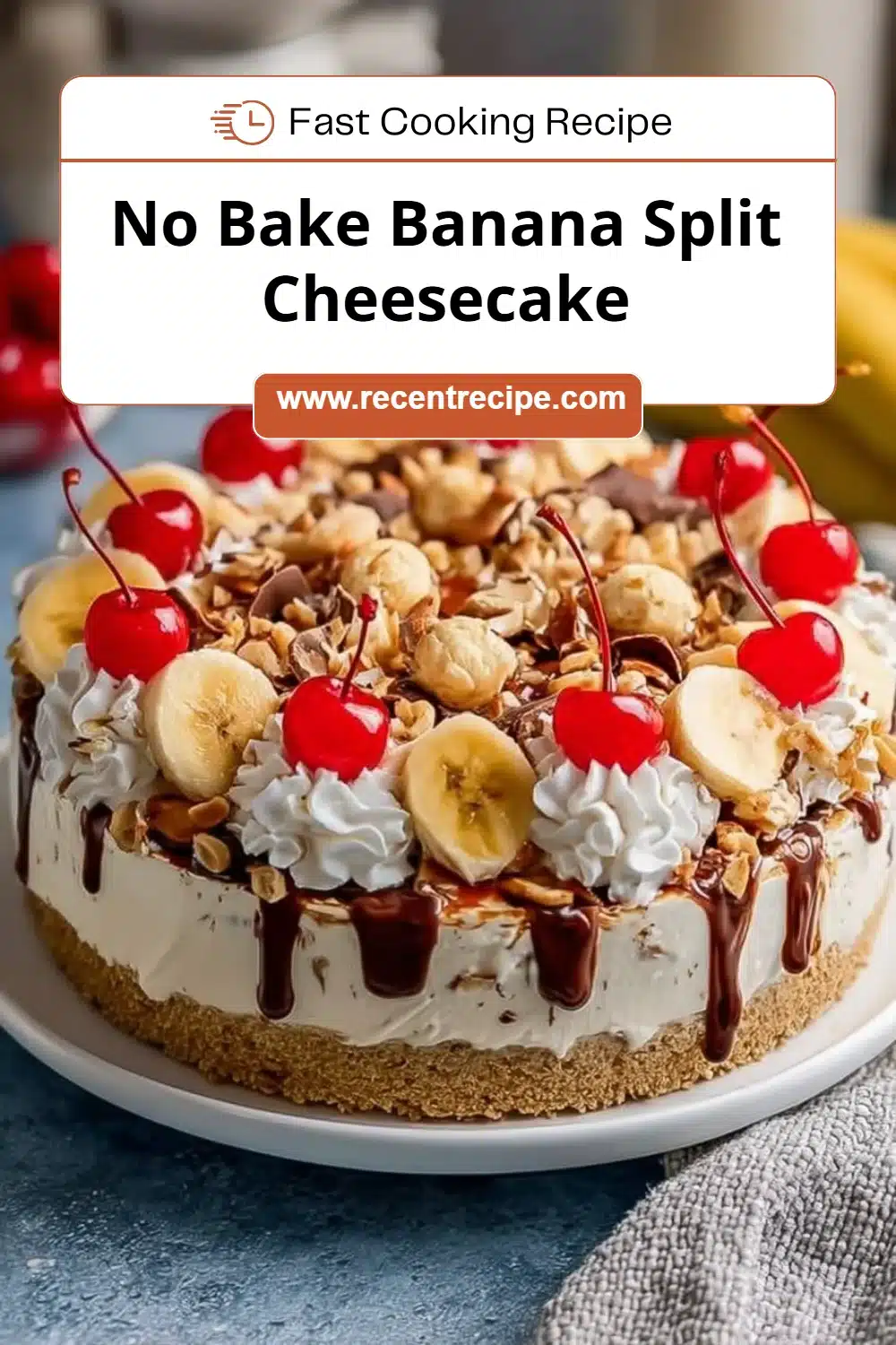 No Bake Banana Split Cheesecake