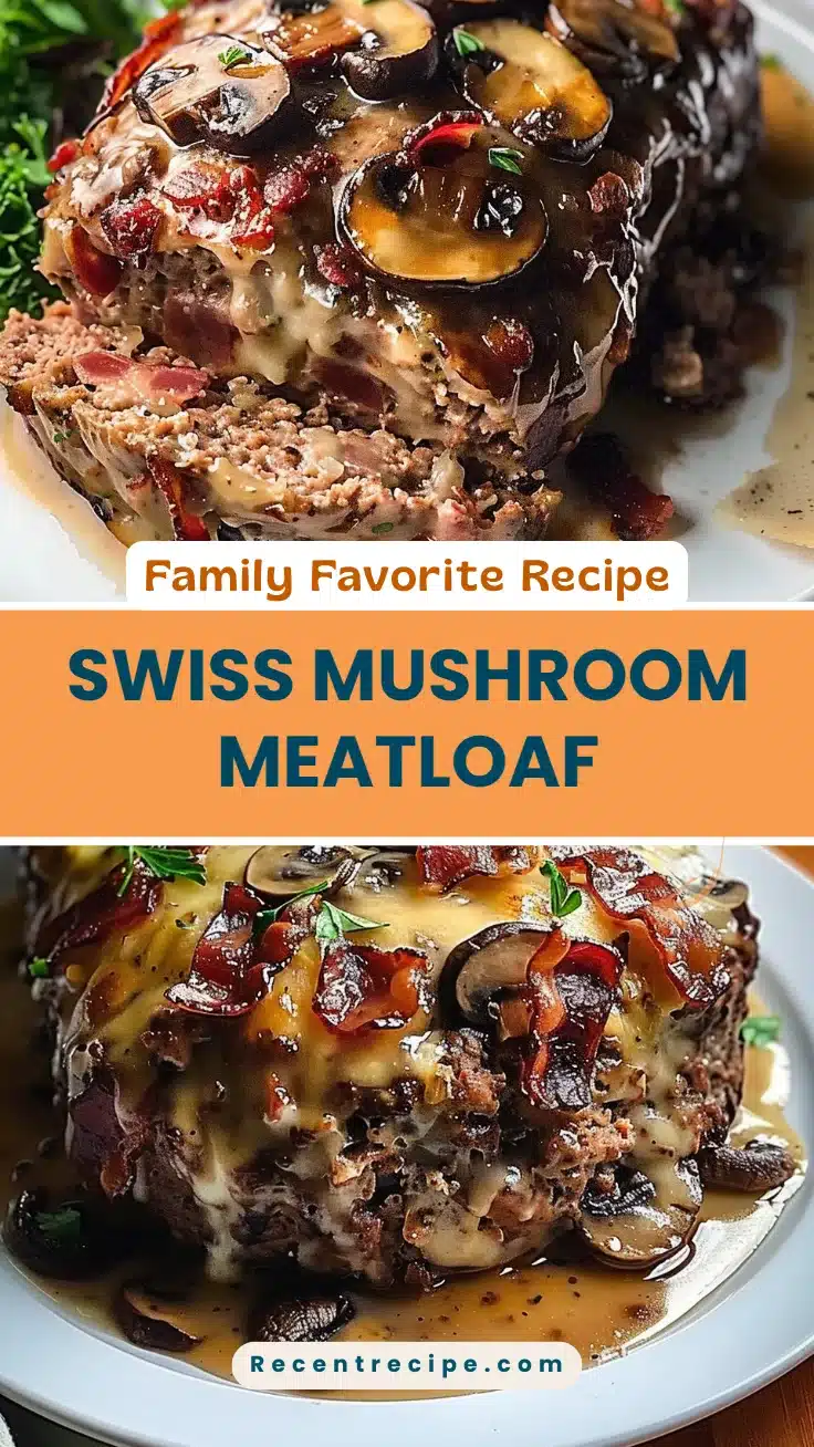 Swiss Mushroom Meatloaf