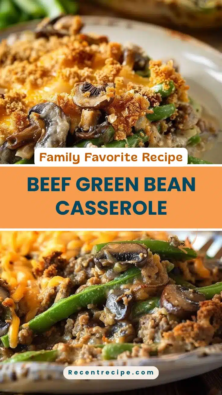 Beef Green Bean Casserole